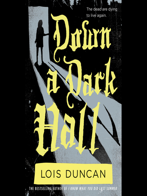 Title details for Down a Dark Hall by Lois Duncan - Available